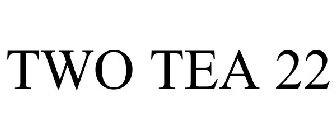 TWO TEA 22