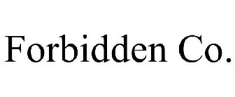 FORBIDDEN CO.