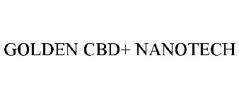 GOLDEN CBD+ NANOTECH