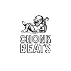 CHONK BEATS