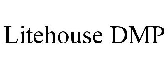 LITEHOUSE DMP