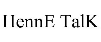 HENNE TALK