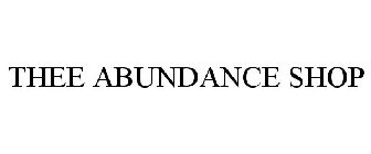 THEE ABUNDANCE SHOP