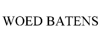 WOED BATENS
