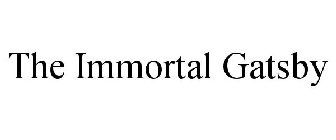 THE IMMORTAL GATSBY