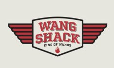 WANG SHACK KING OF WANGS