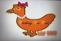 CLUCKING COO COOS EST. 2021