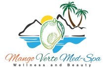 MANGO VERTE MED-SPA WELLNESS AND BEAUTY