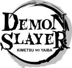 DEMON SLAYER KIMETSU NO YAIBA