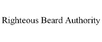 RIGHTEOUS BEARD AUTHORITY