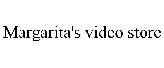 MARGARITA'S VIDEO STORE