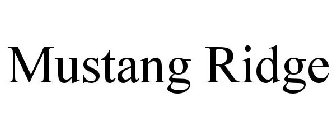 MUSTANG RIDGE