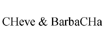 CHEVE & BARBACHA