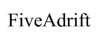 FIVEADRIFT
