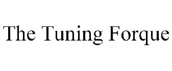 THE TUNING FORQUE