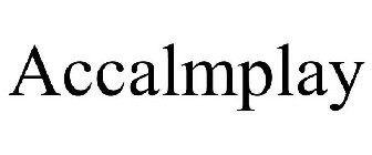 ACCALMPLAY