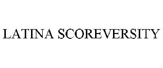 LATINA SCOREVERSITY