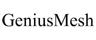 GENIUSMESH