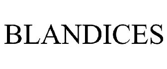 BLANDICES