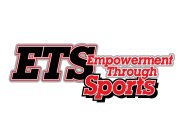 ETS EMPOWERMENT THROUGH SPORTS