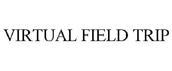 VIRTUAL FIELD TRIP