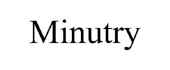 MINUTRY