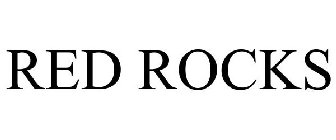 RED ROCKS