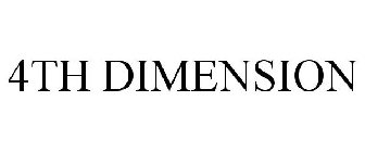 4TH DIMENSION