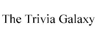 THE TRIVIA GALAXY