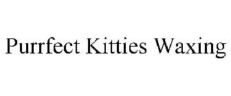 PURRFECT KITTIES WAXING