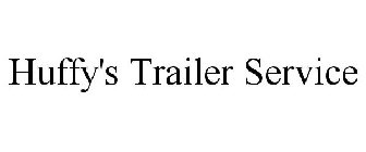 HUFFY'S TRAILER SERVICE