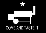 COME AND TASTE IT