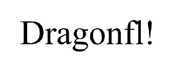 DRAGONFL!