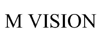 M VISION