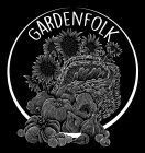 GARDENFOLK