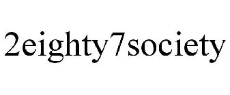 2EIGHTY7SOCIETY