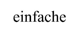 EINFACHE