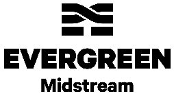 EEM EVERGREEN MIDSTREAM