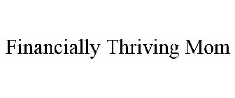 FINANCIALLY THRIVING MOM