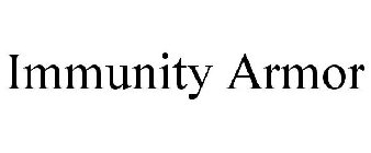 IMMUNITY ARMOR