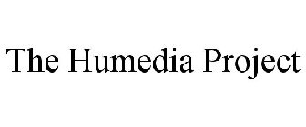 THE HUMEDIA PROJECT