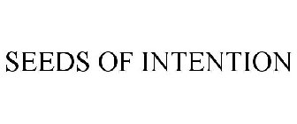 SEEDS OF INTENTION