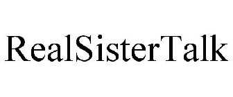 REALSISTERTALK