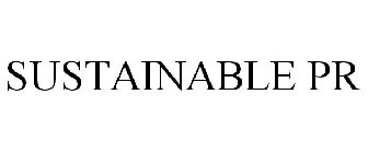 SUSTAINABLE PR