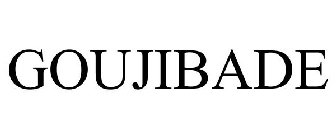 GOUJIBADE