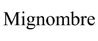 MIGNOMBRE