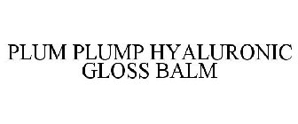 PLUM PLUMP HYALURONIC GLOSS BALM