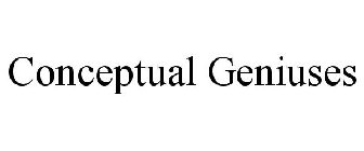 CONCEPTUAL GENIUSES