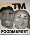 T&M FOODMARKET