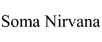 SOMA NIRVANA